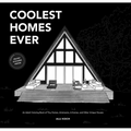 Coolest Homes Ever (Mini): An Adult Coloring Book of Tiny Homes, Airstreams, A-Frames, and Other Unique Houses - Paperback