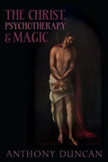 The Christ, Psychotherapy and Magic - Paperback