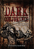 Dark Conjurings (Hardcover Library Edition): A Short Fiction Horror Anthology - Hardcover