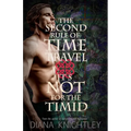 The Second Rule of Time Travel: It's Not for the Timid - Paperback