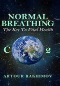 Normal Breathing: The Key to Vital Health - Paperback