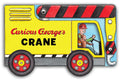 Curious George's Crane (Mini Movers Shaped Board Books) - Board Book