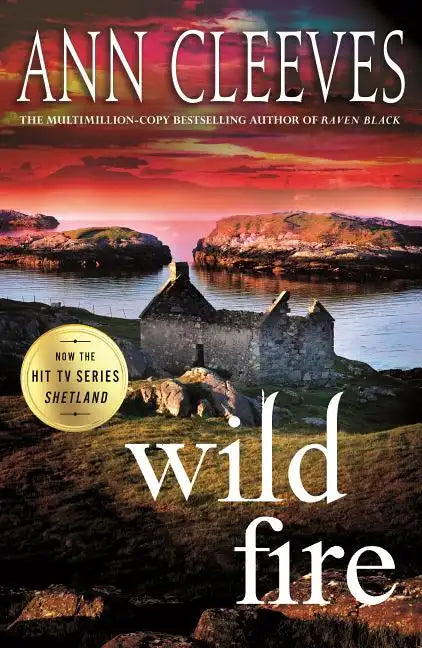 Wild Fire: A Shetland Island Mystery - Paperback