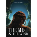 The Mist and the Wind - Paperback