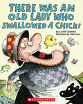 There Was an Old Lady Who Swallowed a Chick! - Paperback