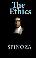 The Ethics: Ethica Ordine Geometrico Demonstrata - Hardcover