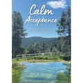 Calm Acceptance: Through the lens of 15 non-bestselling authors - Paperback