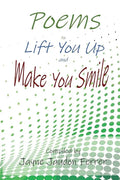 Poems to Lift You Up and Make You Smile - Paperback