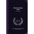 Why the Chimes Rang: A Play in one Act - Hardcover