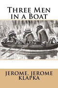 Three Men in a Boat - Paperback