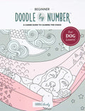 Doodle by Number for Dog Lovers: A Canine Guide to Calming the Chaos - Paperback