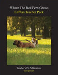 Litplan Teacher Pack: Where the Red Fern Grows - Paperback