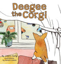 Deegee the Corgi - Hardcover