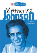 DK Life Stories: Katherine Johnson - Paperback