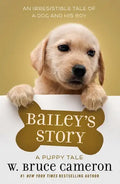 Bailey's Story: A Puppy Tale - Hardcover