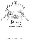 Jailhouse Strong: Interval Training - Paperback