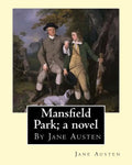 Mansfield Park; a novel, By Jane Austen - Paperback