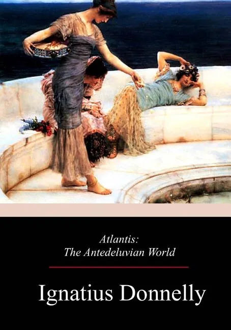 Atlantis: The Antedeluvian World - Paperback