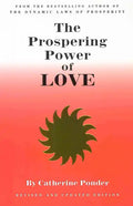 The Prospering Power of Love: Revised & Updated Edition - Paperback