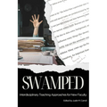Swamped: Interdisciplinary Teaching Approaches for New Faculty - Paperback