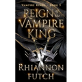 Reign of the Vampire King - Paperback