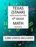 6th Grade TEXAS STAAR, MATH: 2019: 6th Grade Texas Assessment Academic Readiness MATH Test prep/study guide - Paperback