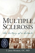 Multiple Sclerosis: The History of a Disease - Paperback