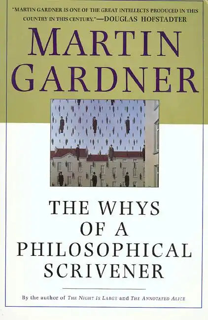 The Whys of a Philosophical Scrivener - Paperback