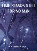 Time Stands Still for No Man - Paperback