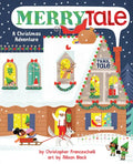 Merrytale (an Abrams Trail Tale): A Christmas Adventure - Board Book