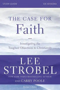 The Case for Faith Study Guide Revised Edition: Investigating the Toughest Objections to Christianity - Paperback