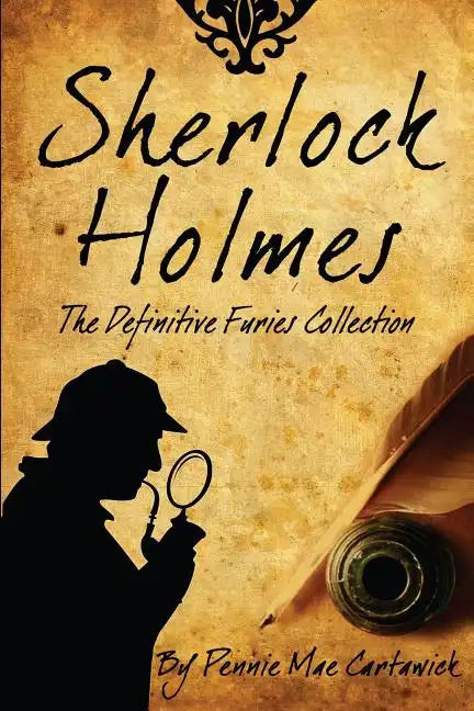 Sherlock Holmes: The Definitive Furies Collection - Paperback