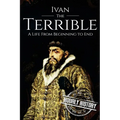 Ivan the Terrible: A Life From Beginning to End - Paperback