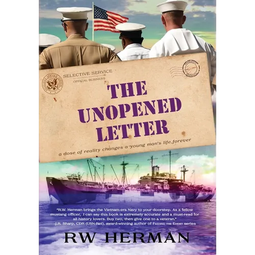 The Unopened Letter: A Dose of Reality Changes a Young Man's Life Forever - Hardcover