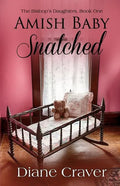 Amish Baby Snatched - Paperback