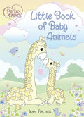 Precious Moments: Little Book of Baby Animals - Board Book