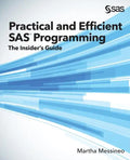 Practical and Efficient SAS Programming: The Insider's Guide - Paperback