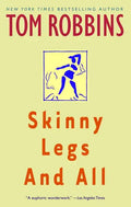 Skinny Legs and All - Paperback