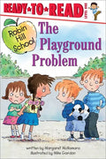 The Playground Problem: Ready-To-Read Level 1 - Hardcover