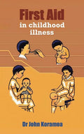 First Aid in Childhood Illness - Paperback
