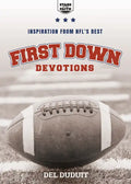 First Down Devotions: Inspiration from the NFL's Best - Paperback