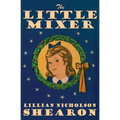 The Little Mixer - Paperback