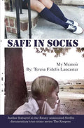Safe In Socks: My Memoir - Paperback