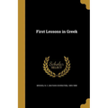 First Lessons in Greek - Paperback