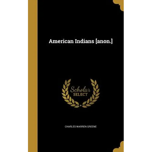 American Indians [anon.] - Hardcover