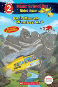 Rock Man vs. Weather Man (the Magic School Bus Rides Again: Scholastic Reader, Level 2) - Paperback