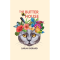 The Butter House - Hardcover