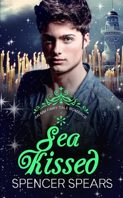 Sea Kissed: A Contemporary MM Little Mermaid Retelling - Paperback