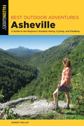 Best Outdoor Adventures Asheville - Paperback