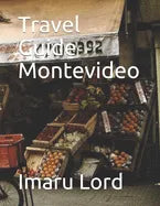 Travel Guide Montevideo - Paperback